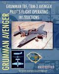 Grumman TBF / TBM-3 Avenger Pilot's Flight Operating Instructions - Paperback