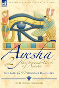 The Second Book of Ayesha-She and Allan & Wisdom's Daughter - Hardcover
