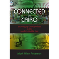 Connected in Cairo: Growing up Cosmopolitan in the Modern Middle East - Paperback
