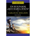 En Sus Pasos, ¿Qué Haría Jesús? - Paperback