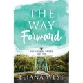 The Way Forward: Volume 1 - Paperback