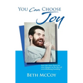 You Can Choose Joy - Paperback
