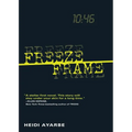 Freeze Frame - Paperback