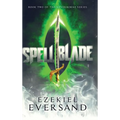 Spellblade: Book Two of the Neverborne Series - Hardcover