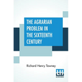 The Agrarian Problem In The Sixteenth Century - Paperback