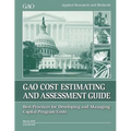 Cost Estimating and Assessment Guide: GAO-09-3SP March 2009 - Paperback