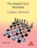The Najdorf Bg5 Revisited - Volume 1 - Paperback