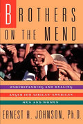 Brothers on the Mend: Guide Managing & Healing Anger in African American Men - Paperback