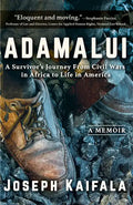 Adamalui: A Survivor's Journey from Civil Wars in Africa to Life in America - Paperback