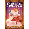 Desserts & Dragons - Paperback