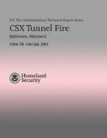 CSX Tunnel Fire - Baltimore, Maryland - Paperback