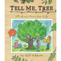 Tell Me, Tree: All about Trees for Kids - Hardcover