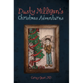 Dusty Milligan's Christmas Adventures - Hardcover