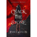 Crack the Stone: A Retelling of Les Mis駻ables - Paperback