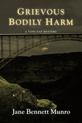 Grievous Bodily Harm: A Toni Day Mystery - Paperback