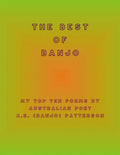 The Best of Banjo: My Top Ten Poems by Australian Poet A.B. (Banjo) Patterson - Paperback