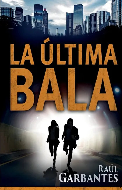 La Última Bala - Paperback