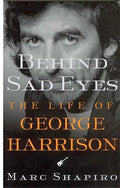 Behind Sad Eyes: The Life of George Harrison - Paperback