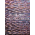 Daniel Brush: Thinking about Monet - Hardcover