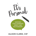 It's Personal: Growing Your Leadership, Impact, and Relationships - Hardcover