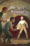 The Case of the Spy's Revenge: A Brains Benton Mystery - Paperback
