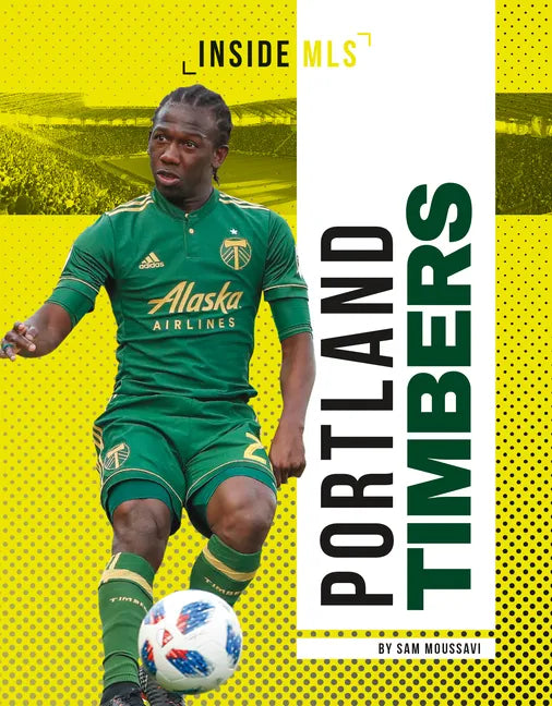 Portland Timbers - Library Binding
