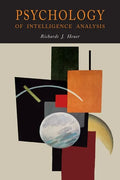 Psychology of Intelligence Analysis - Paperback