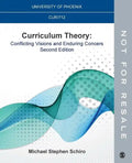 Curriculum Theory: Conflicting Visions and Enduring Concerns - Paperback