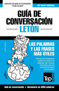 Guía de Conversación Español-Letón y vocabulario temático de 3000 palabras - Paperback