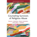 Counseling Survivors of Religious Abuse - Paperback