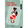 Serving Elizabeth - Paperback
