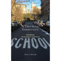 A Troubling Inheritance: Reworking Problematic Curricula - Hardcover