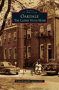 Oakdale: The Lapeer State Home - Hardcover