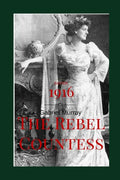 The Rebel Countess: Constance Markievitz; ( 1868-1927). - Paperback