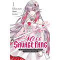 Miss Savage Fang, Vol. 1 (Manga): The Strongest Mercenary in History Is Reincarnated as an Unstoppable Noblewoman Volume 1 - Paperback