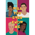Will You Ever Know Me: Even One Life Lost is One Too Many - Paperback