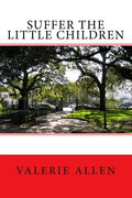 Suffer the Little Children - Paperback