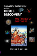 Quantum Buddhism and the Higgs Discovery: The Power of Emptiness - Paperback