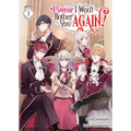 I Swear I Won't Bother You Again! (Light Novel) Vol. 1 - Paperback