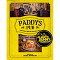 Paddy's Pub: The Worst Bar in Philadelphia: An It's Always Sunny in Philadelphia Cookbook - Hardcover