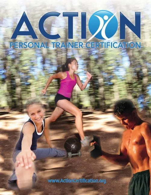 Spanish - ACTION Personal Trainer Certification: The official textbook for candidates pursuing ACTION Personal Trainer Certification (www.actioncertif - Paperback