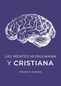 Las Mentes Musulmana y Cristiana - Paperback