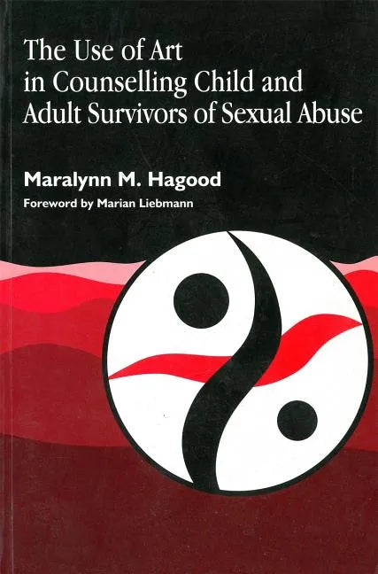 The Use of Art in Counselling Child and Adult Survivors of Sexual Abuse - Paperback