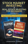 Stock Market Investing + Real Estate Investing For Beginners 2 Books in 1 Learn The Best Strategies To Generate Passive Income Investing In Stocks And - Paperback