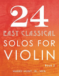 24 Easy Classical Solos for Violin Book 2 - Paperback