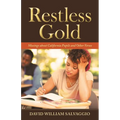 Restless Gold: Musings About California Pupils and Other Verses - Paperback