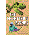 The Monster's Bones (Young Readers Edition): The Discovery of T. Rex and How It Shook Our World - Hardcover