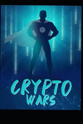 Crypto Wars: The Digital Era Begins.. - Paperback