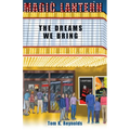 The Dreams We Bring - Paperback