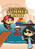 I Am Their Summer Baby - Paperback